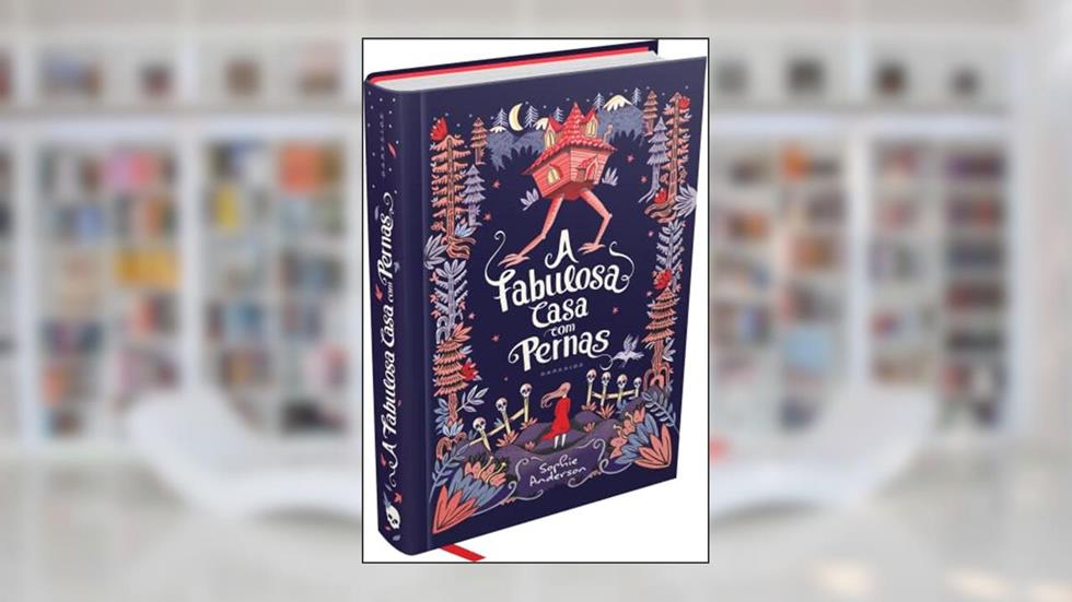 A Fabulosa Casa com Pernas, do autor Sophie Anderson
