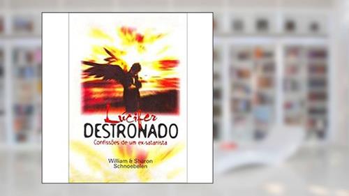 Capa de Lucifer Destronado - 2ª, do autor Schnoebelen
