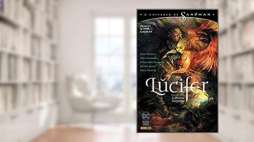 O Universo de Sandman: Lúcifer - Volume 2, do autor Dan Watters