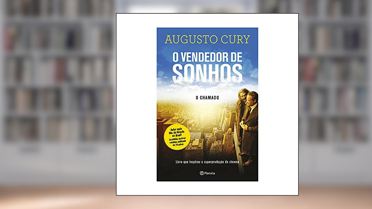 O Vendedor De Sonhos Volume 01, do autor Augusto Cury
