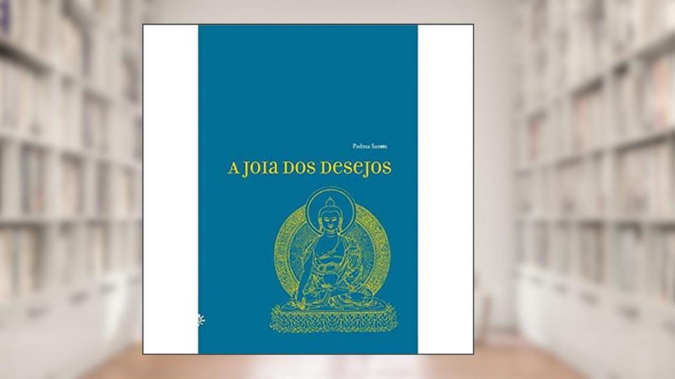 A joia dos desejos, do autor Padma Samten