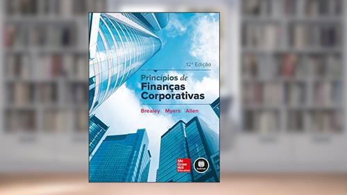 Capa de Princípios de Finanças Corporativas, do autor Richard Brealey; Stewart Myers; Franklin Allen