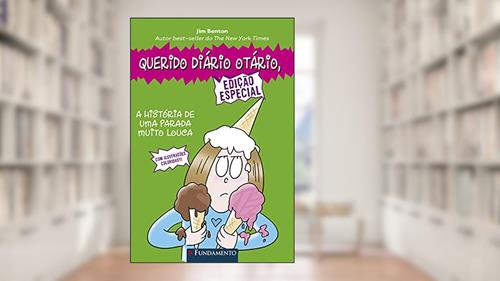 Capa de Querido Diário Otário. A História de Uma Parada Muito Louca, do autor Jim Benton