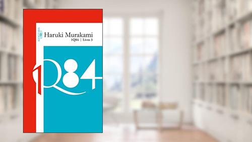 Capa de 1Q84 - Livro 3, do autor Haruki Murakami