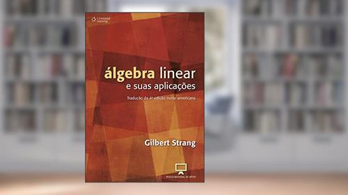 Capa de Álgebra linear e suas aplicações, do autor Gilbert Strang
