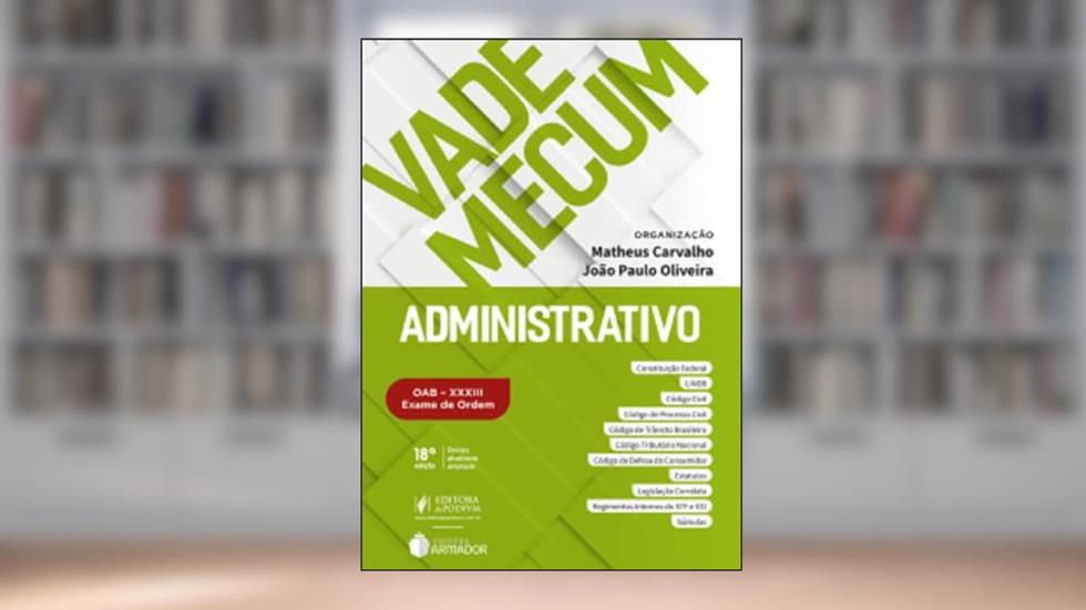 Vade Mecum Administrativo Oab Xxxiii Exame De Orde, do autor Matheus Carvalho