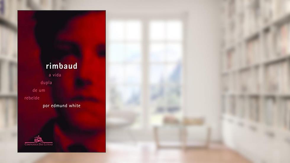 Rimbaud, do autor Edmund White