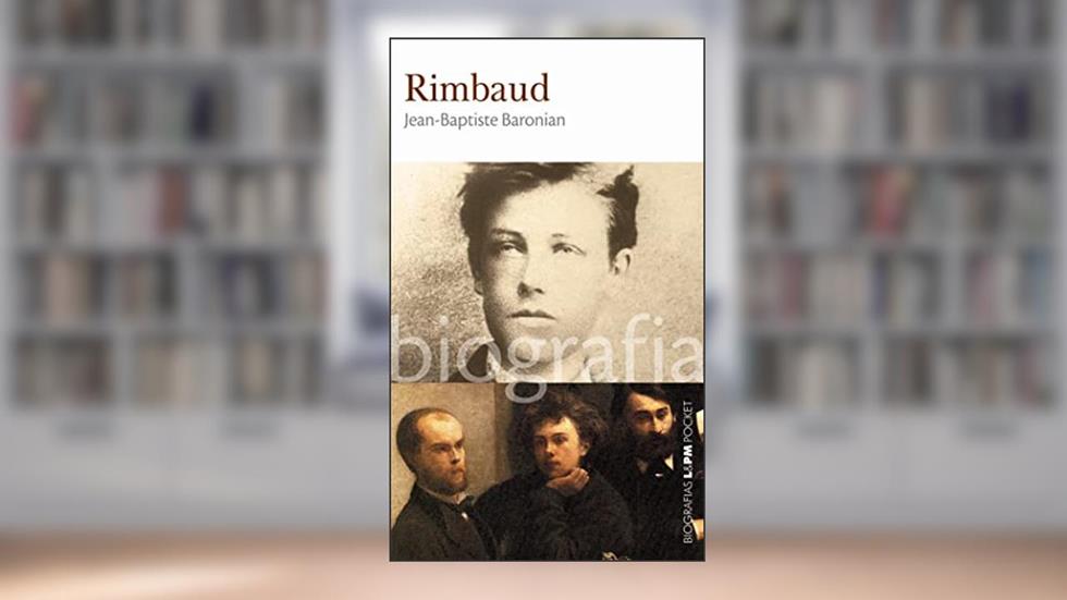 Rimbaud, do autor Jean-Baptiste Baronian