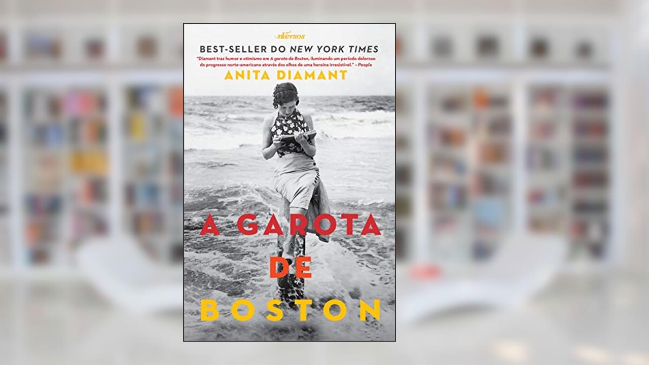 A Garota de Boston, do autor Anita Diamant