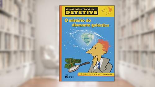 Capa de O Mistério do Diamante Galáctico, do autor Jordi Sierra Fabra