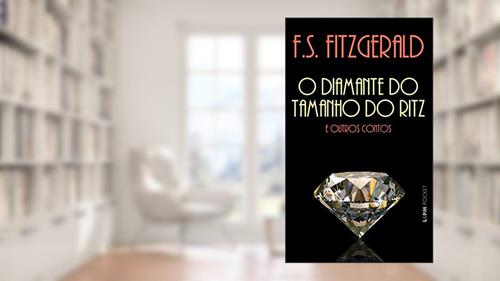 Capa de O Diamante do Tamanho do Ritz e Outros Contos, do autor F. Scott Fitzgerald