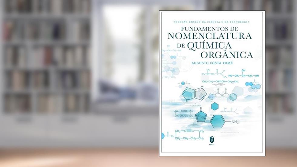 Fundamentos de Nomenclatura de Química Orgânica, do autor Augusto Costa Tomé