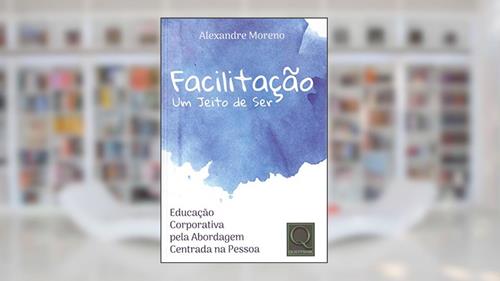 Capa de Facilitação. Um Jeito de Ser, do autor Alexandre Moreno