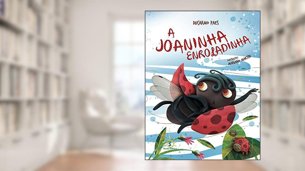 A Joaninha Enroladinha, do autor Ducarmo Paes; mariano Martín