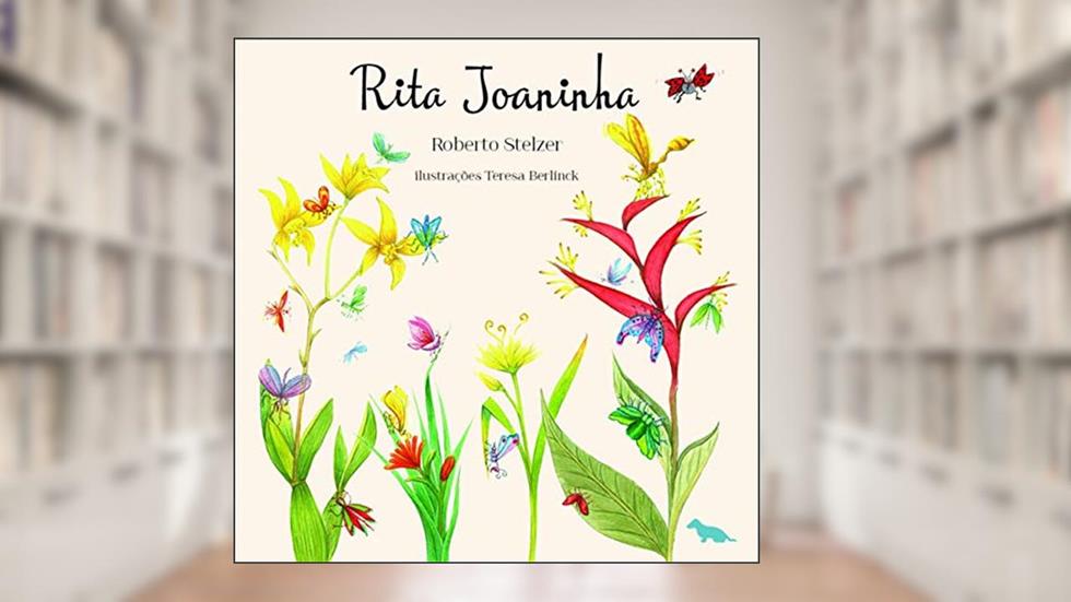Rita joaninha, do autor Roberto Stelzer