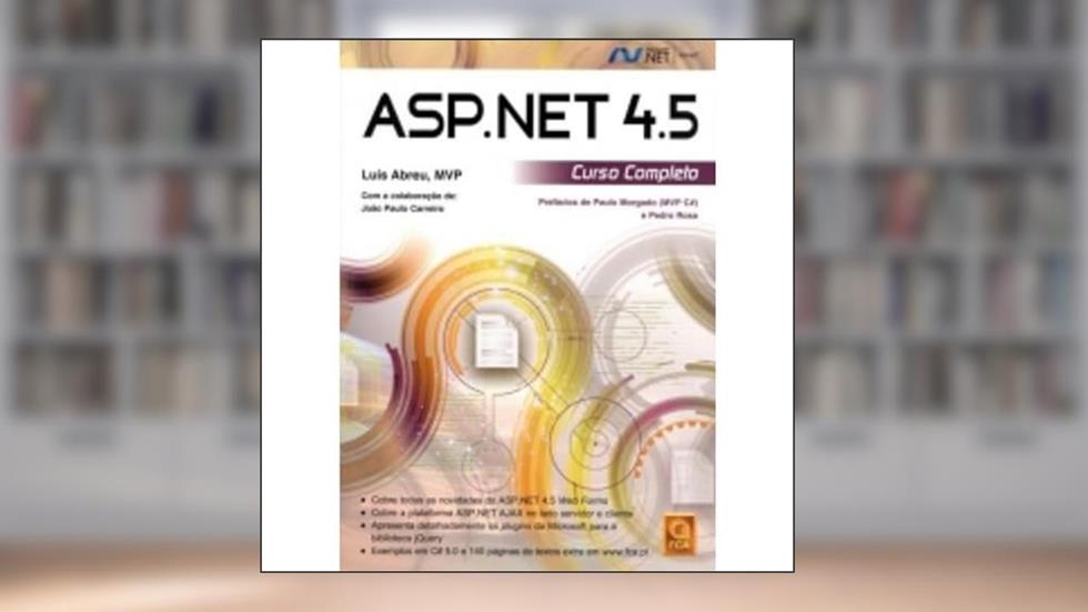 Asp.NET 4.5. Curso Completo, do autor Luis Abreu