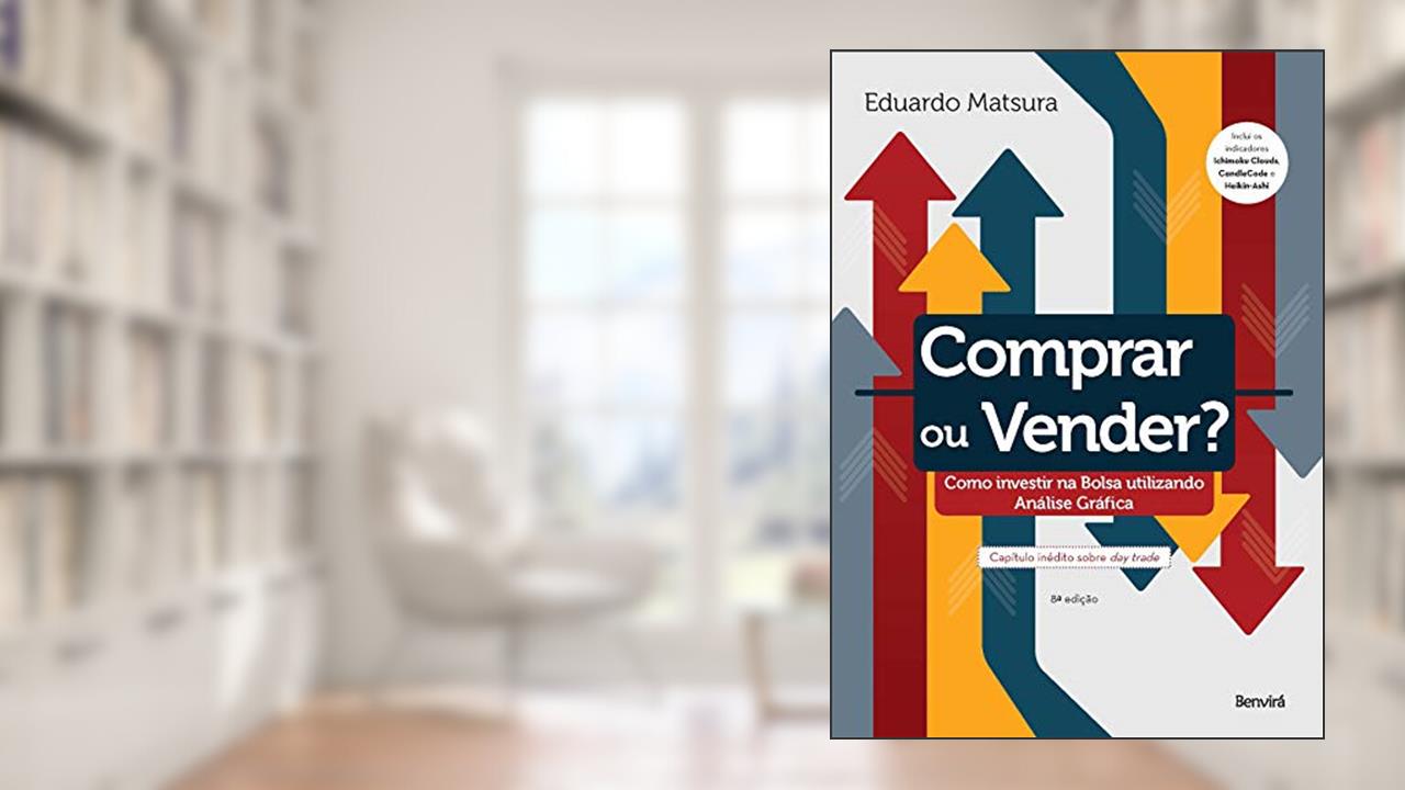 Capa de Comprar Ou Vender?: Como investir na Bolsa utilizando Análise Gráfica, do autor EDUARDO KOITI MATSURA