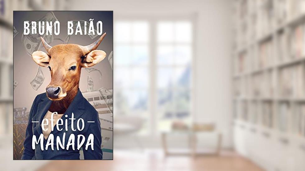 Efeito manada, do autor Bruno Baião