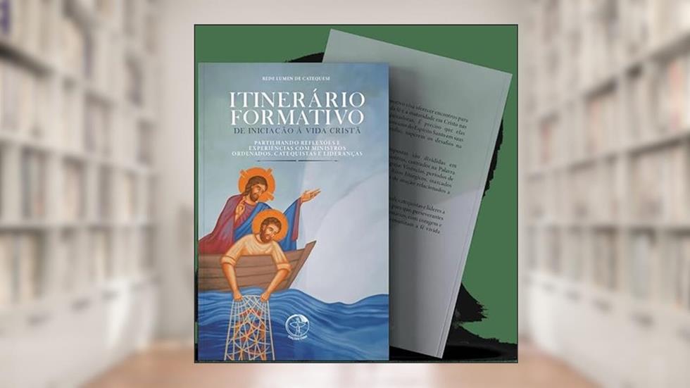ITINERÁRIO FORMATIVO - DE INICIAÇÃO Á VIDA CRISTÃ, do autor EDIÇÕES CNBB