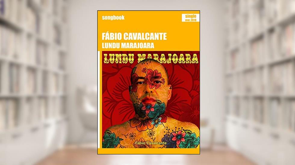 Lundu Marajoara: Songbook, do autor Fábio Cavalcante