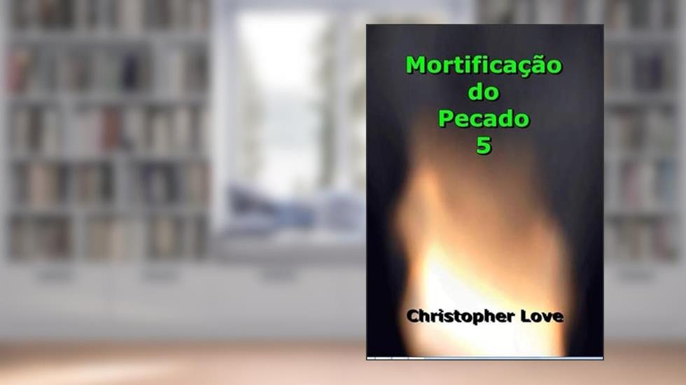 Mortificacao do Pecado 5, do autor Silvio Dutra