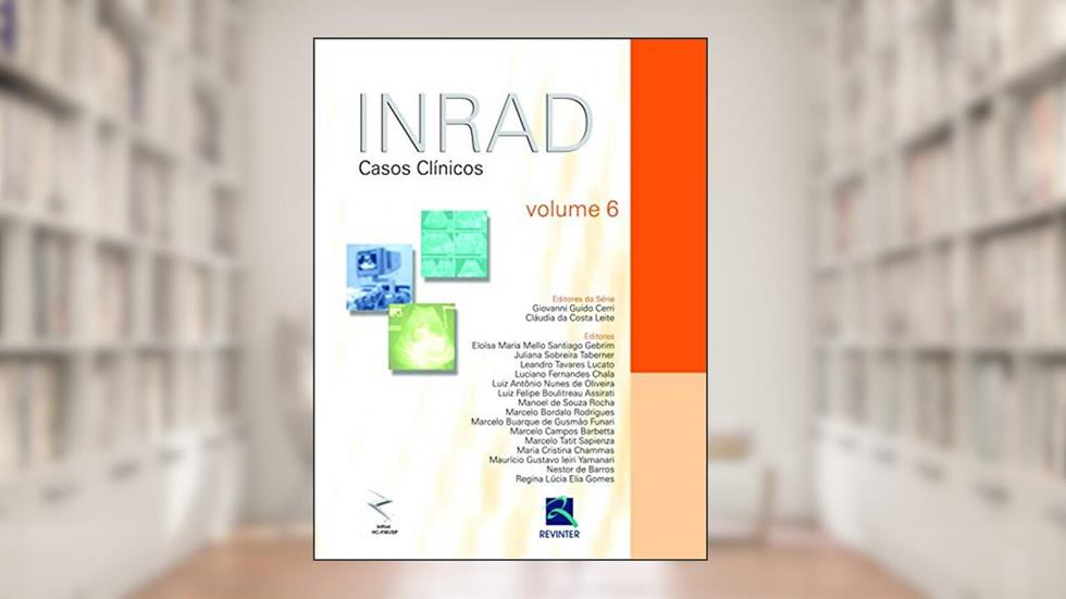 Inrad - Volume 6: Casos Clínicos, do autor Giovanni Guido Cerri