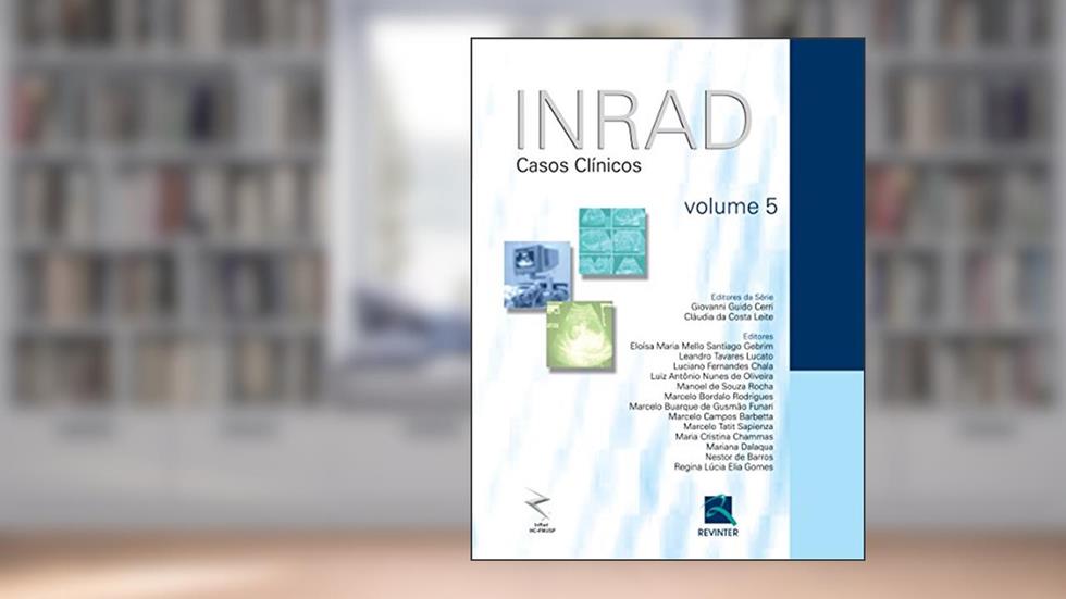 Inrad - Volume 5: Casos Clínicos, do autor Giovanni Guido Cerri
