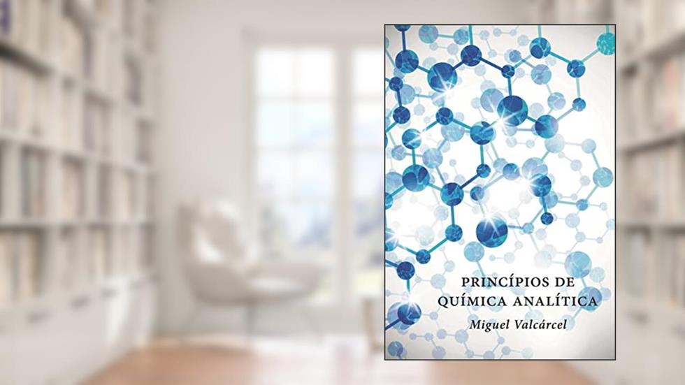 Princípios de química analítica, do autor Miguel Valcárcel