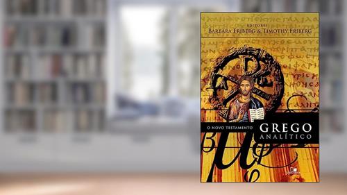 Capa de Novo Testamento Grego Analítico, o, do autor Barbara Friberg e Timothy Friberg