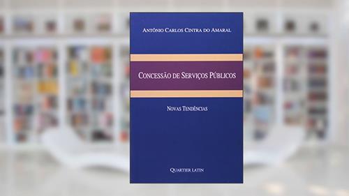 Capa de Concessão de Serviços Públicos, do autor Antonio Carlos Cintra do Amaral