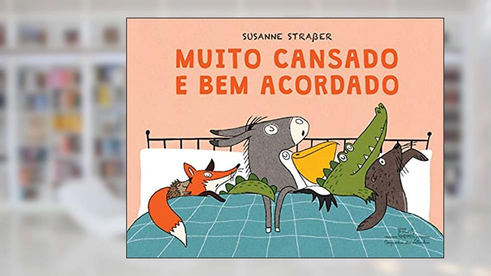 Muito cansado e bem acordado, do autor Susanne Strasser