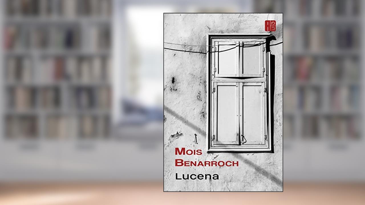 Lucena, do autor Mois Benarroch