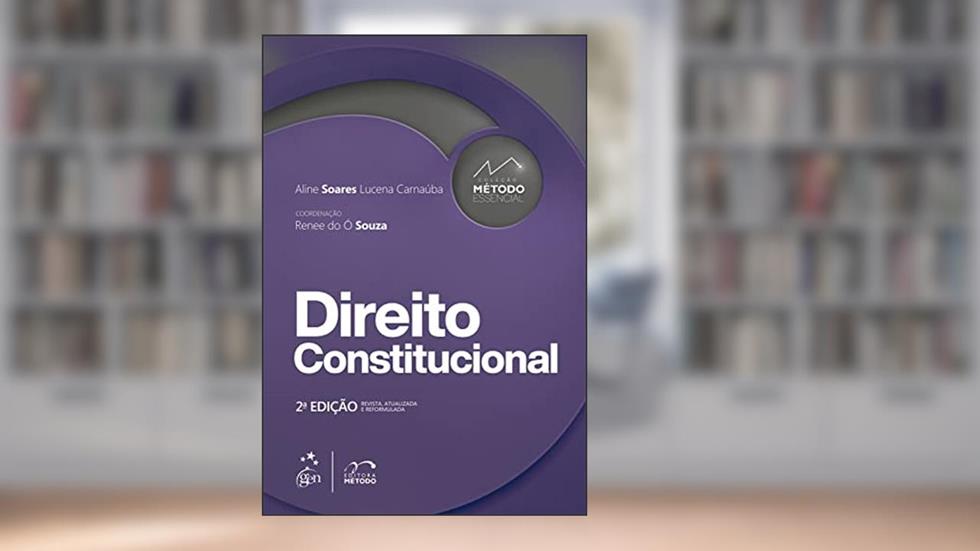 Coleção Método Essencial - Direito Constitucional - 2ª Edição 2022, do autor Aline Soares Lucena Carnaúba