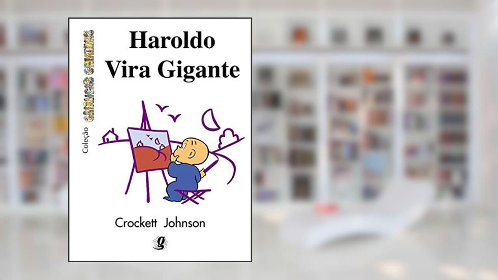 Haroldo vira gigante, do autor Crockett Johnson