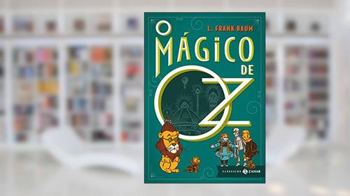 Capa de O Mágico de Oz: edição bolso de luxo, do autor L. Frank Baum
