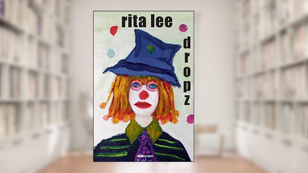 Dropz, do autor Rita Lee; Guilherme Samora