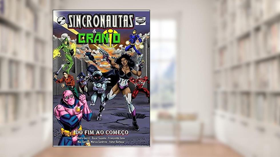 Sincronautas , Crânio e Coruja Negra: Do fim ao começo!, do autor Oscar Suyama