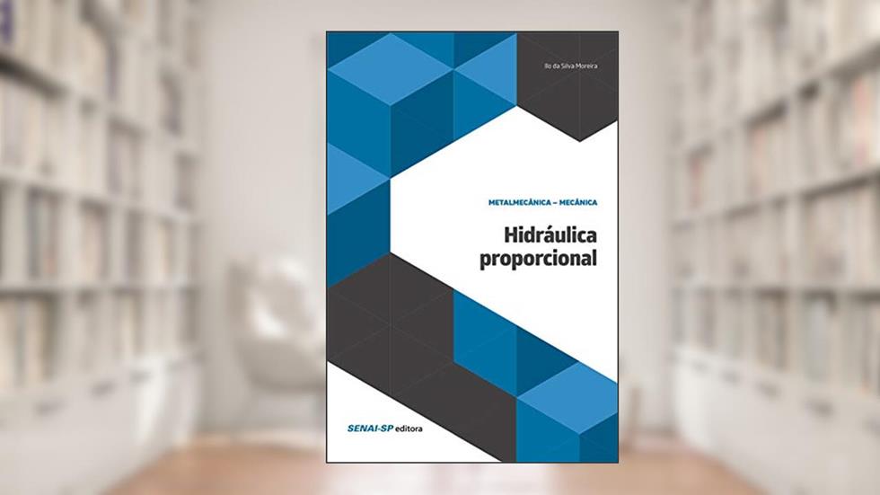 Hidráulica Proporcional, do autor Ilo da Silva Moreira