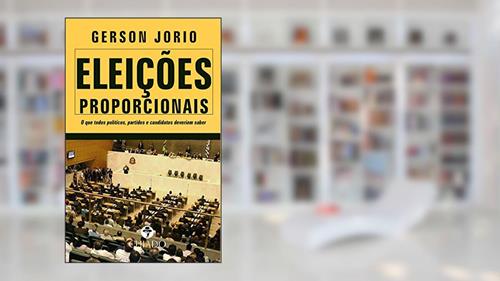 Capa de Eleições proporcionais - O que todos políticos, partidos e candidatos precisam saber, do autor Gerson Jorio