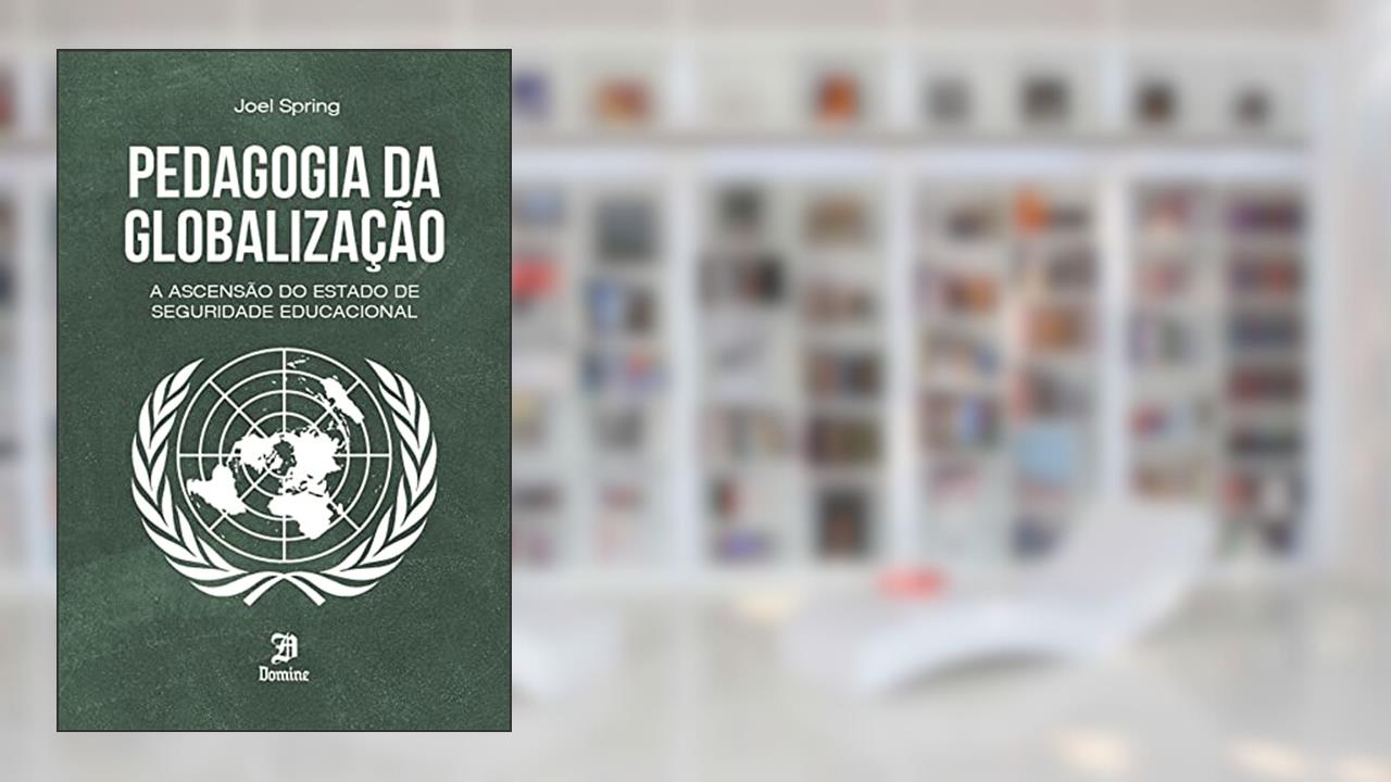 Pedagogia da Globalização, do autor Joel Spring