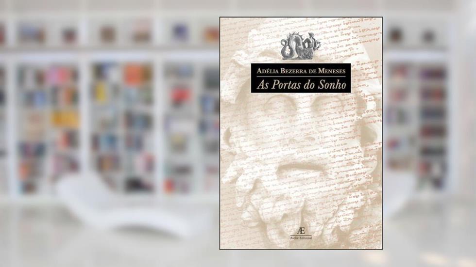 As Portas do Sonho, do autor Adélia Bezerra de Meneses