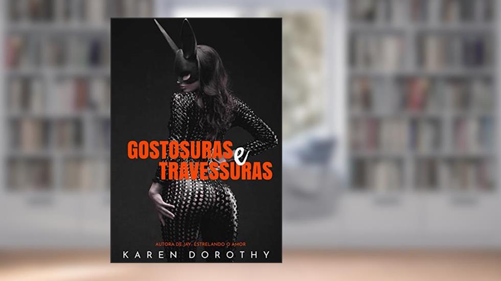 Gostosuras e Travessuras, do autor Karen Dorothy