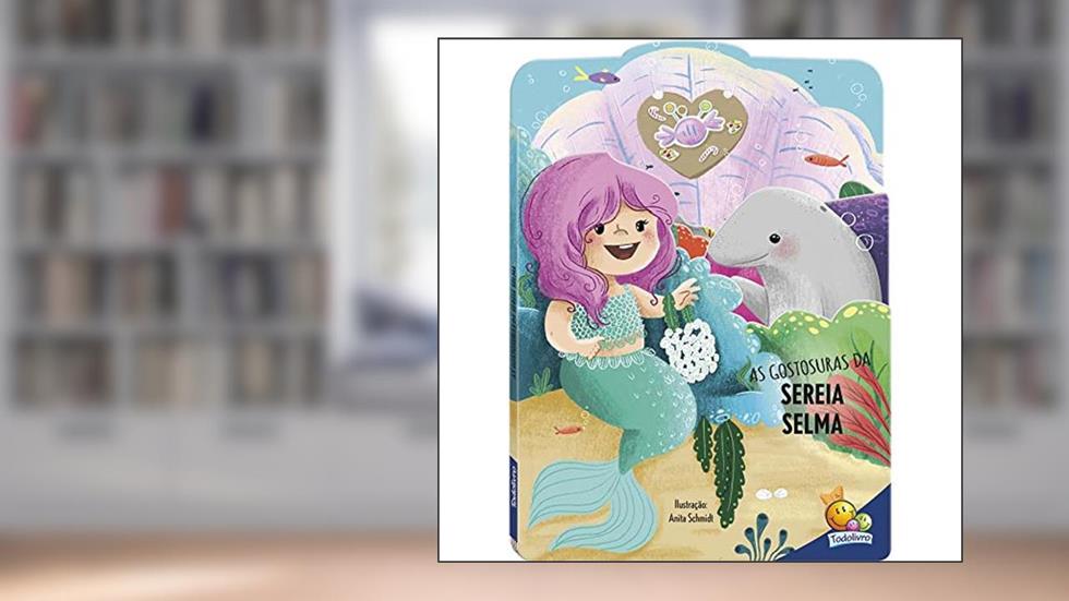 Atrás de Aventuras! As Gostosuras da Sereia Selma, do autor Tulip Books