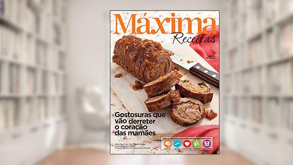 Revista Máxima Receitas - Gostosuras que vão derreter o coração das mamães, do autor Grupo Perfil