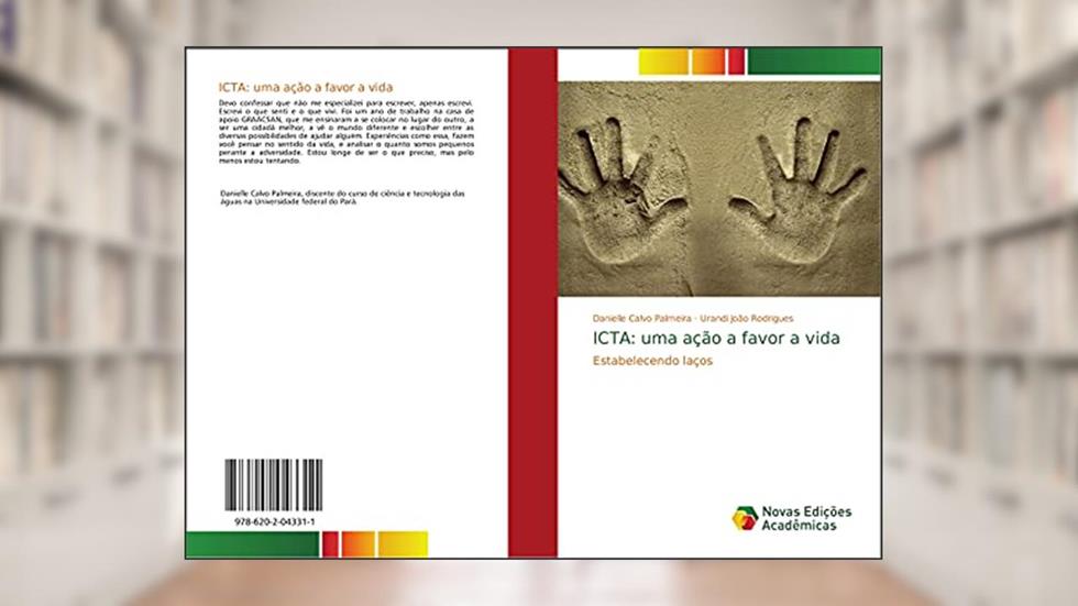 ICTA: uma ação a favor a vida: Estabelecendo laços, do autor Danielle Calvo Palmeira; Urandi João Rodrigues