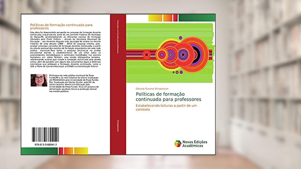 Políticas de formação continuada para professores: Estabelecendo leituras a partir de um contexto, do autor Gláucia Susana Strapasson