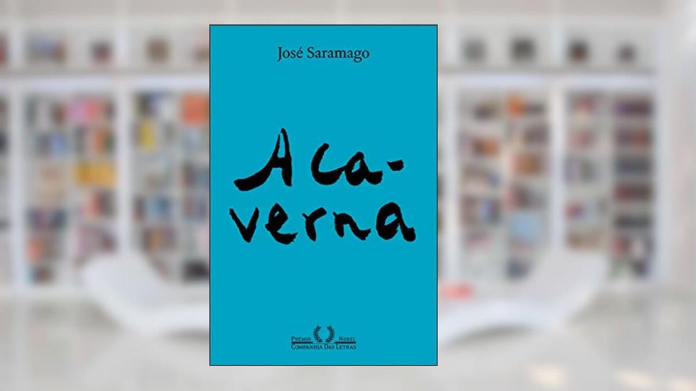 A caverna (Nova edição), do autor José Saramago