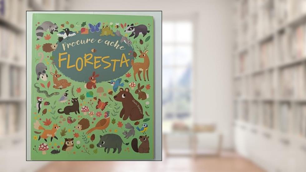 Procure e Ache Floresta, do autor Claire Stamper; Pé Da Letra