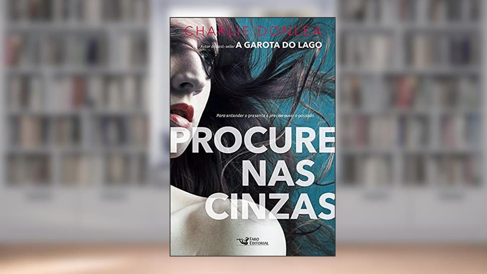 Procure nas cinzas, do autor Charlie Donlea