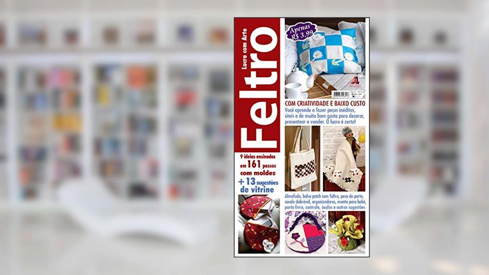 Revista Lucre com Arte Feltro 06, do autor Online Editora